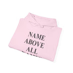 Jesus "Name Above All Names" Hoodie — Christian Faith Pullover