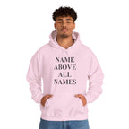 Jesus "Name Above All Names" Hoodie — Christian Faith Pullover