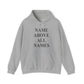 Jesus "Name Above All Names" Hoodie — Christian Faith Pullover