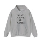 Jesus "Name Above All Names" Hoodie — Christian Faith Pullover