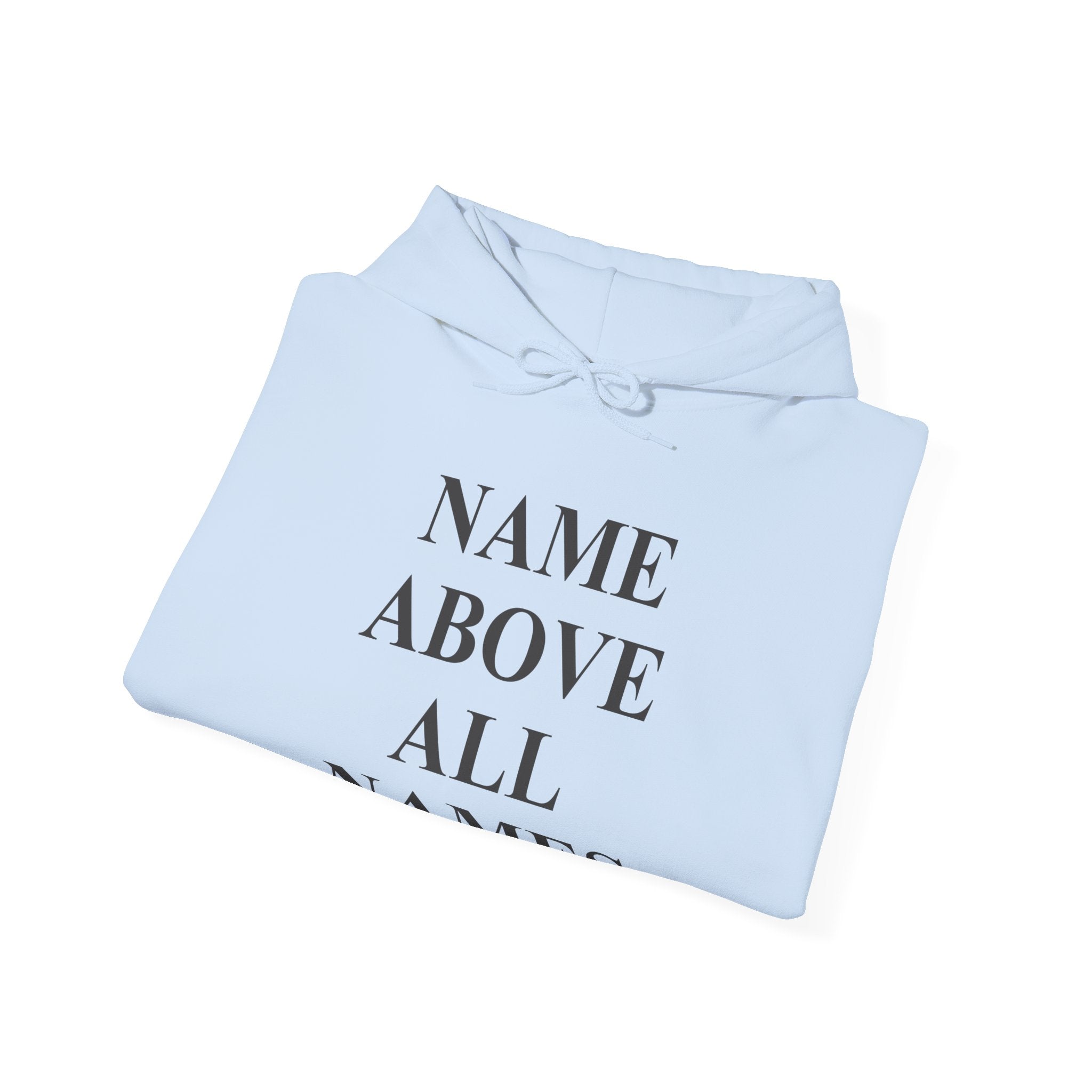 Jesus "Name Above All Names" Hoodie — Christian Faith Pullover