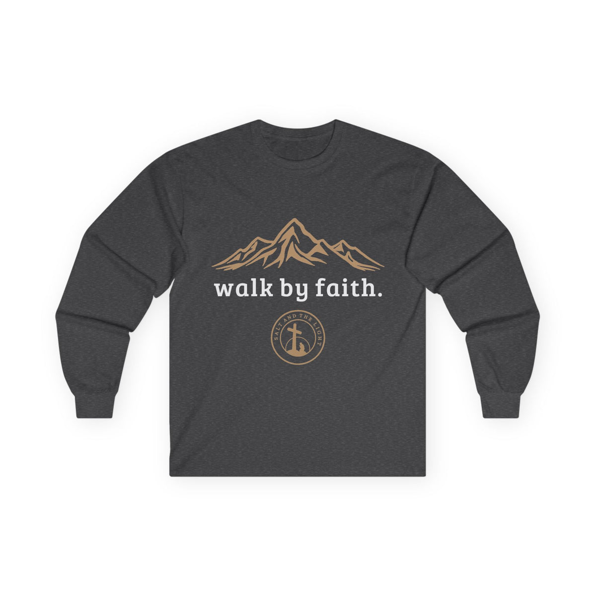 WALK BY FAITH CHRISTIAN LONG SLEEVE T-SHIRT