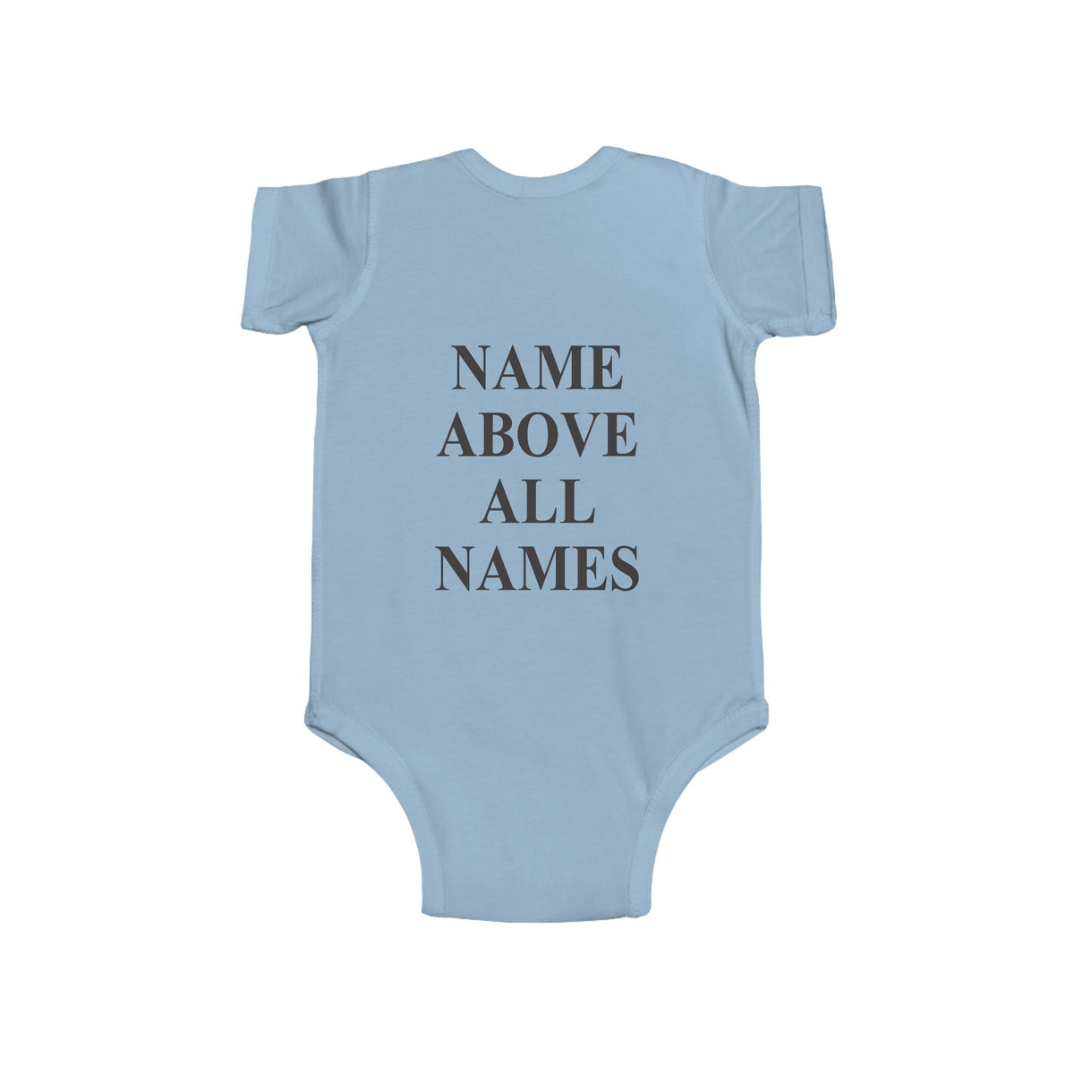 Christian Infant Bodysuit - "Name Above All Names" with Cross Emblem