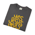 Yes, Jesus Loves Me Christian Garment-Dyed T-Shirt