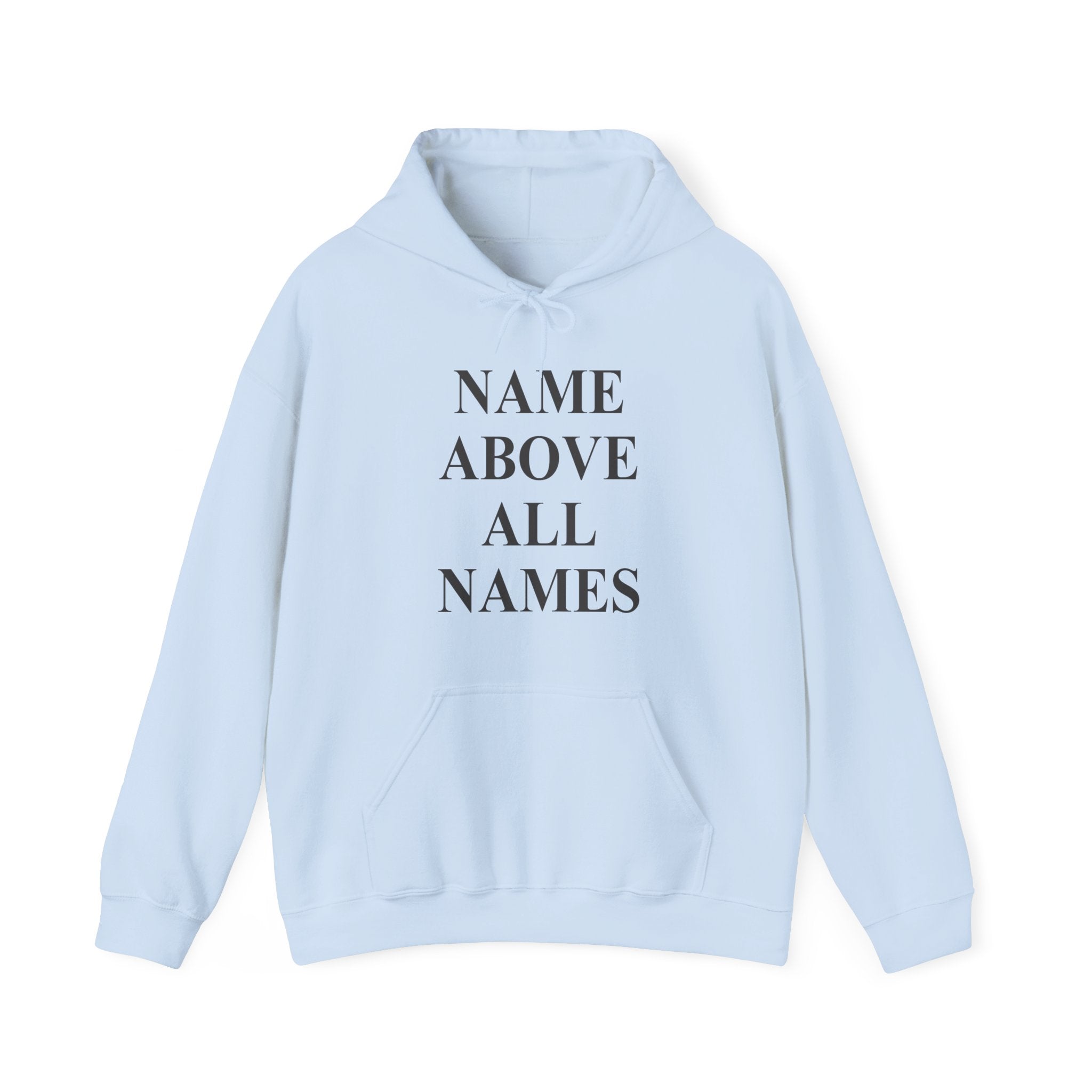 Jesus "Name Above All Names" Hoodie — Christian Faith Pullover
